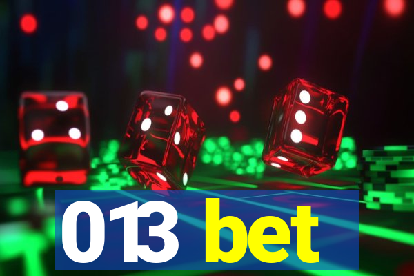 013 bet